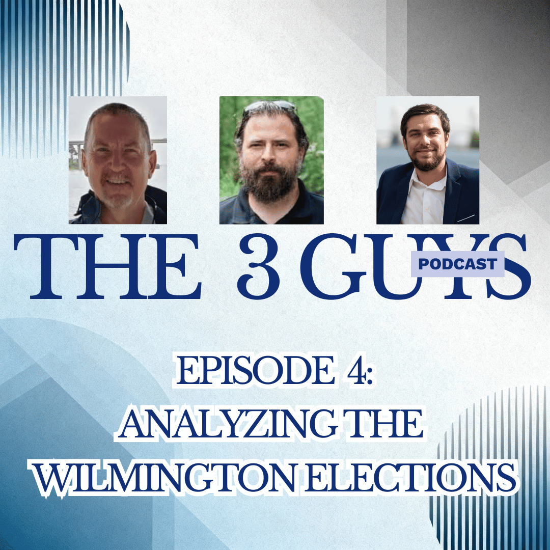 Episode 4:  Analyzing the Wilmington Elections