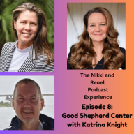 The Good Shepherd Center - With Katrina Knight