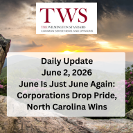 June Is Just June Again: Corporations Drop Pride, North Carolina Wins – Daily Update June 2, 2026