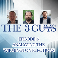 Episode 4:  Analyzing the Wilmington Elections