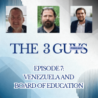 Episode 7:  Venezuela and the Board of Education Race