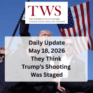 They Think Trump’s Shooting Was Staged – Daily Update May 18, 2026