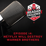 Episode 14:  Netflix Will Destroy Warner Brothers