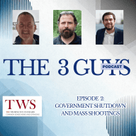 Episode 2:  Government Shutdown and Mass Shootings