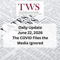 The COVID Files the Media Ignored - June 22, 2026