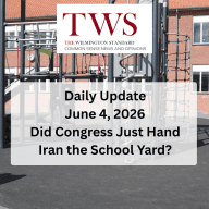Did Congress Just Hand Iran the School Yard? Daily Update June 4, 2026