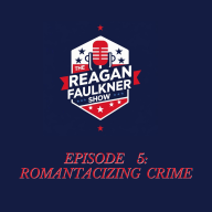 Episode 5:  Romanticizing Crime 