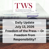 Freedom of the Press — Or Freedom from Responsibility? July 13, 2026